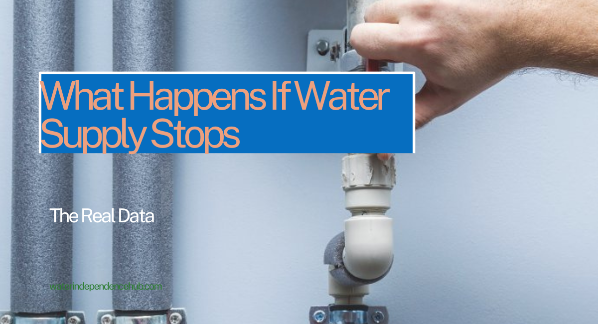 What Happens If Water Supply Stops? The Real Timeline of a Water Crisis